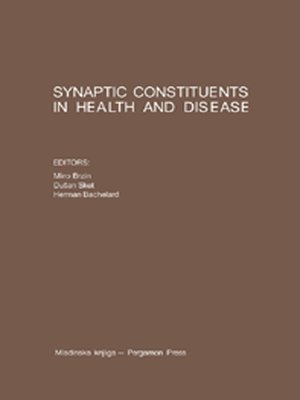 cover image of Synaptic Constituents in Health and Disease